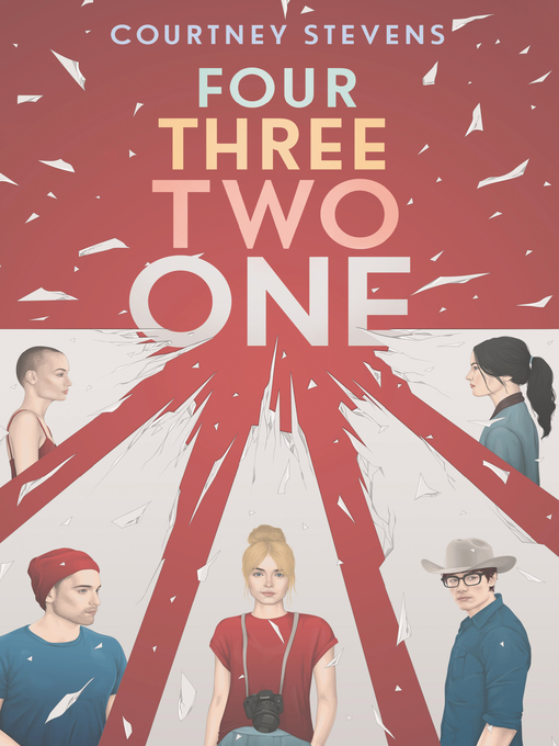 Title details for Four Three Two One by Courtney Stevens - Available